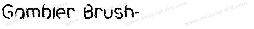 Gambler Brush字体转换